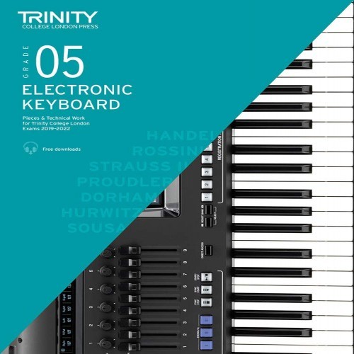 Electronic Keyboard Exam Pieces & Technical Work 2019–2022: Grade 5