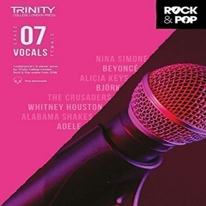 Trinity Rock & Pop 2018 Vocals Grade 7 (Female Voice)