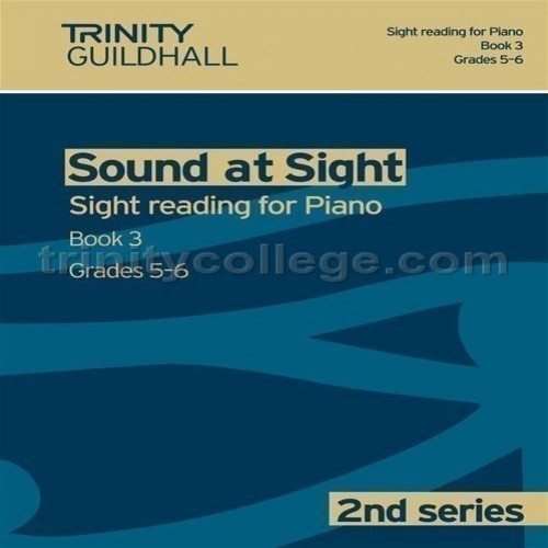 Sound at Sight - Piano, Book 3: Grade 5-6 Sight reading for Piano (2nd Series) Trinity College London
