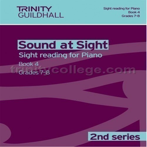 Sound at Sight - Piano, Book 4: Grade 7-8 Sight reading for Piano (2nd Series) Trinity College London