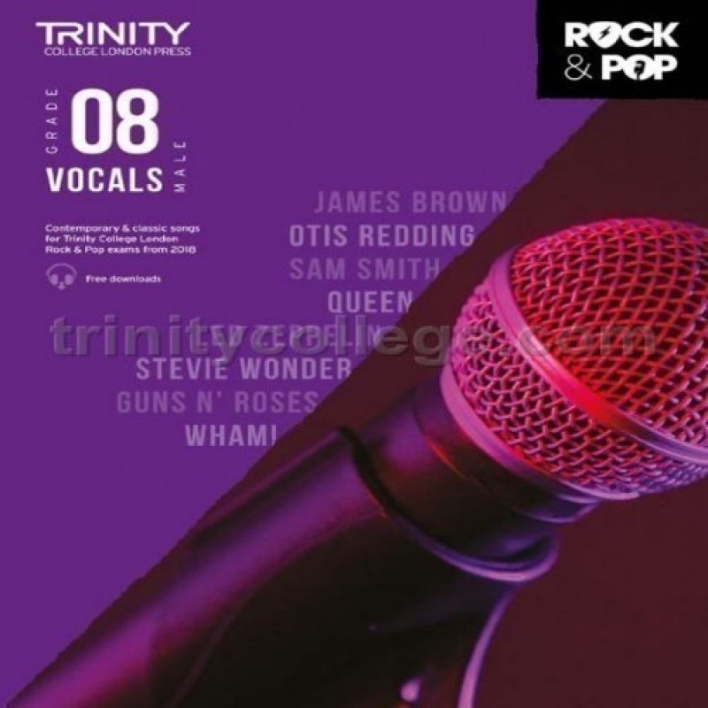 Trinity Rock & Pop 2018 Vocals Grade 8 (Male Voice)