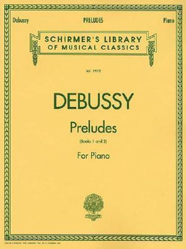 Claude Debussy : Preludes for piano books (Books 1 And 2)