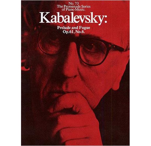 Dmitri Kabalevsky: Prelude and Fugue Op. 61, No. 6.