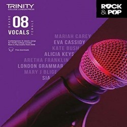 Trinity Rock & Pop 2018 Vocals Grade 8 (Female Voice)